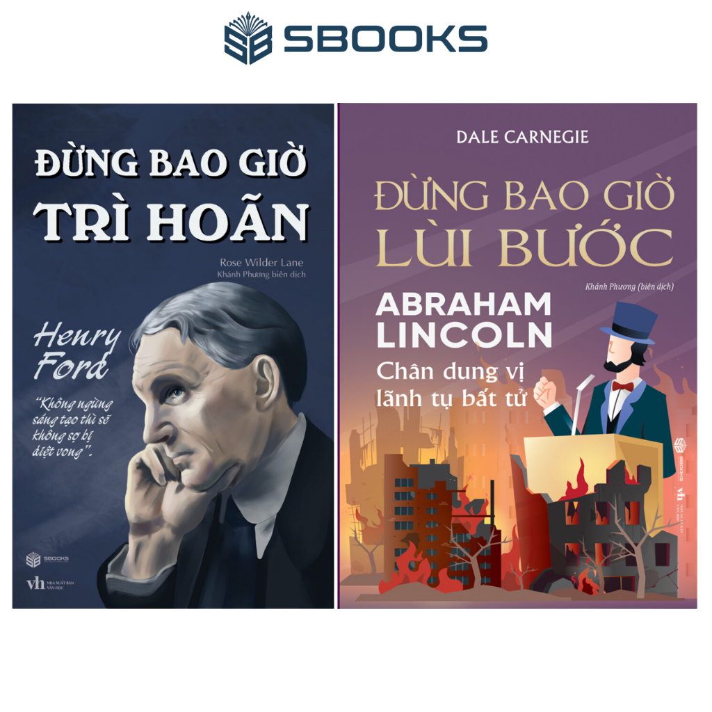 Sách Combo 2 Cuốn : Đừng Bao Giờ Trì Hoãn + Đừng Bao Giờ Lùi Bước - SBOOKS OFFICIAL