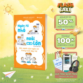 Sách - Ngôn Từ Nhỏ Nuôi Em Bé Lớn MCBooks