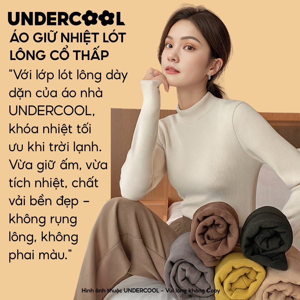 Áo Giữ Nhiệt Nữ Lót Lông Cao Cổ 3cm UNDERCOOL Dài Tay Co Giãn 4 Chiều Lót Nỉ Tăm Mềm Mịn, Áo Thun Giữ Ấm Mùa Đông H331