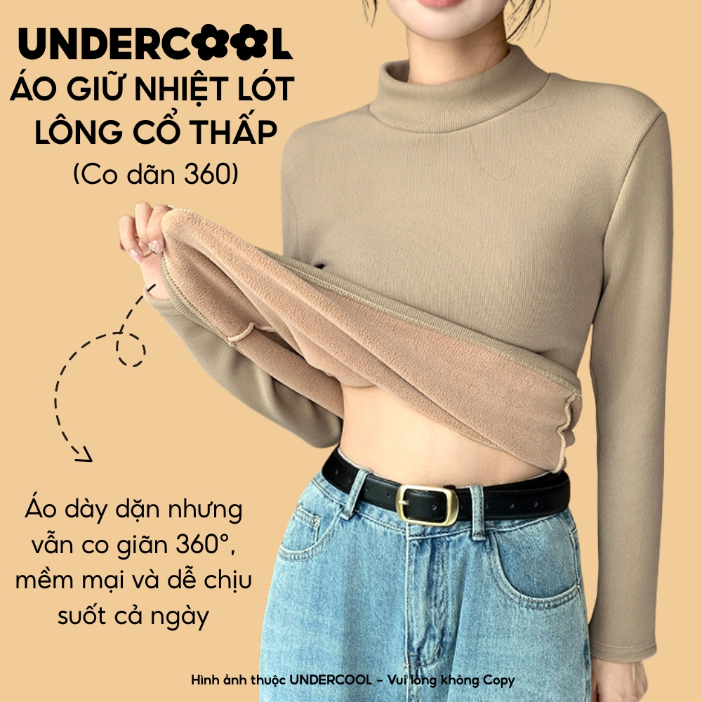 Áo Giữ Nhiệt Nữ Lót Lông Cao Cổ 3cm UNDERCOOL Dài Tay Co Giãn 4 Chiều Lót Nỉ Tăm Mềm Mịn, Áo Thun Giữ Ấm Mùa Đông H331