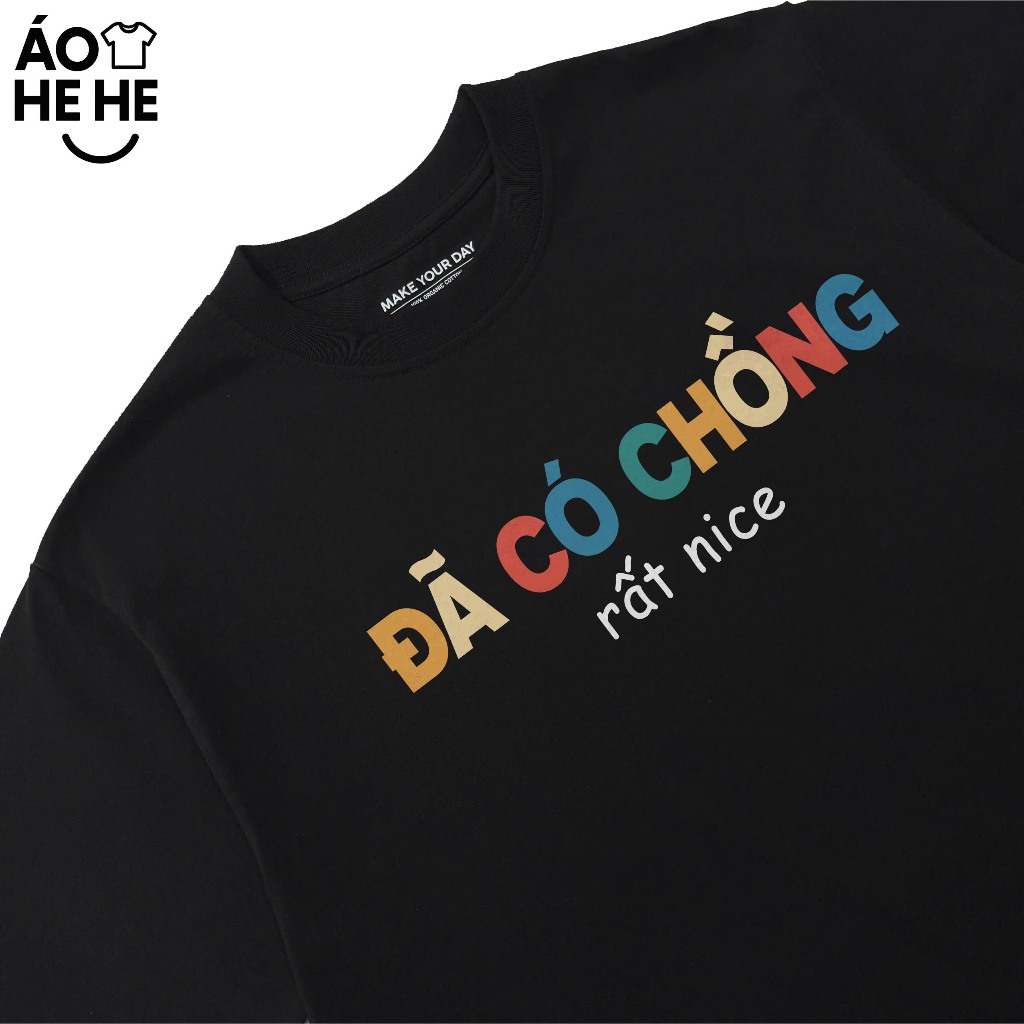 Áo Vợ Chồng Đã Có Chồng Rất Nice Câu Nói Text Hài Hước Form Rộng Cotton 250gsm In Theo Yêu Cầu