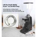 [HCM-Có VAT] Máy Xay Cà Phê, Máy Xay Cafe 021 Espresso - Tự Động Định Lượng Chuyên Nghiệp - Giá tốt nhất Shopee 2026 — ảnh 4