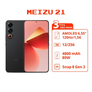 Điện thoại Meizu 21, Chip Snapdragon 8 Gen 3, Ram 12GB/256GB, Pin 4800 mAh. SonPixel