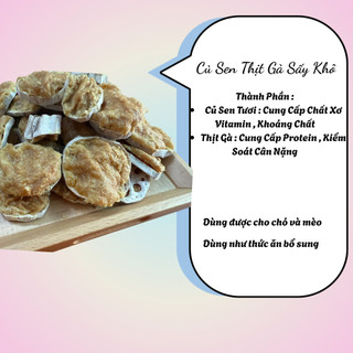 Bành Thưởng Snack Cho Chó Mèo Củ Sen Thịt Gà Sấy Khô Handmand Không Chất Bảo Quản