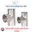 Tee vi sinh bằng Inox 304 DN25 - DN50