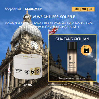 Kem tạo kiểu sóng mềm dưỡng ẩm, phục hồi độ đàn hồi tóc Label.m Weightless Soufflé 120 ML