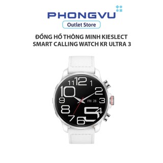 Đồng hồ thông minh Kieslect Smart Calling Watch Kr Ultra 3 - Bảo hành 12 tháng