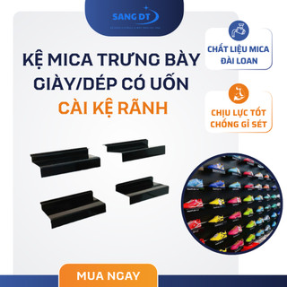 Kệ giày Mica Đài Loan cài kệ rãnh Slatwall chịu lực tốt,loại có uốn và không uốn