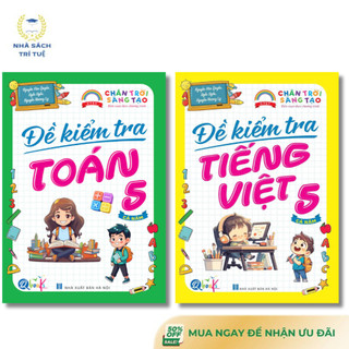 Sách - Đề Kiểm Tra Toán Và Tiếng Việt Lớp 5 - Chân Trời Sáng Tạo