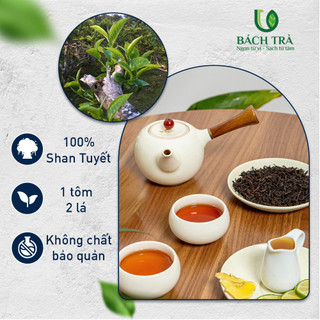 [TẶNG BÌNH] Hồng Trà Shan Tuyết Hảo Hạng Bách Trà | Trà Đen Đậm Vị Truyền Thống, Hậu Ngọt | Gói 100g