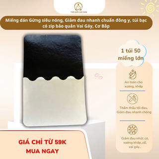 ( Mua 2 tặng 1) ] Cao Dán Gừng Siêu Nóng VIP – Giảm Đau Nhanh, Vai Gáy, Đau Lưng, Nhức Mỏi Cơ Thể