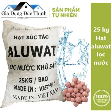 Bao 25kg hạt aluwat lọc nước lọc kim loại nặng trong nước như sắt, mangan, asen. Lọc nước giếng khoan.