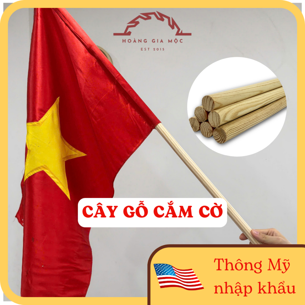 Cây treo cờ Tổ Quốc, cán treo cờ Đảng, cây gỗ treo cờ diễu hành bằng gỗ ...