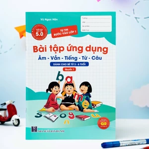 Sách - Bài tập Ứng dụng - Dành cho bé từ 3-6 tuổi (Ứng dụng QR code 5.0 hiện đại nhất) Quyển 1