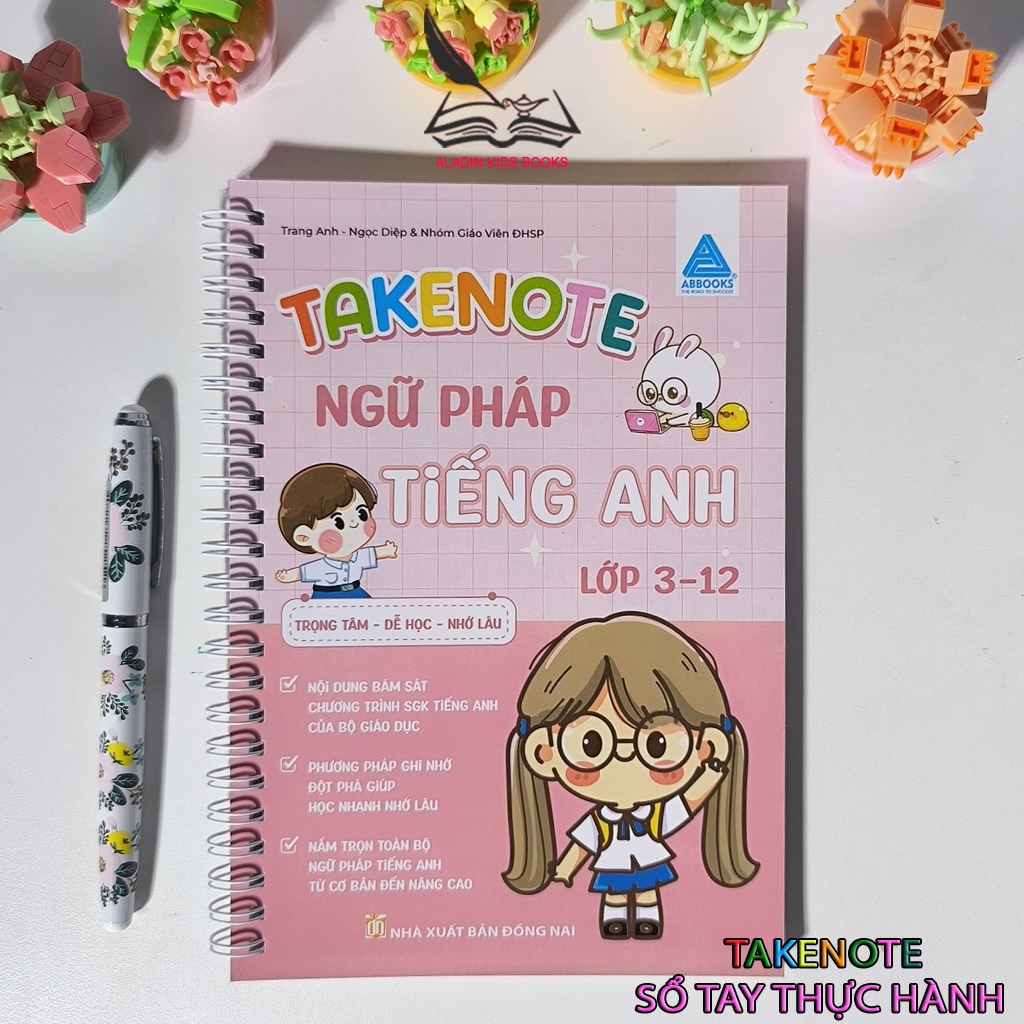 Sách - Ngữ Pháp Tiếng Anh Takenote – Lớp 3 đến Lớp 12 -Trọng Tâm Dễ Học Nhớ Lâu