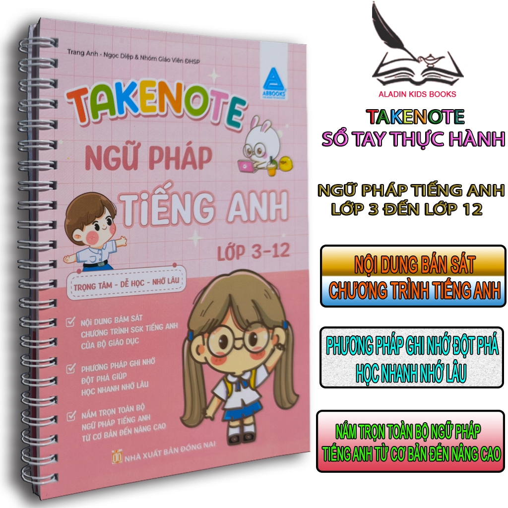 Sách - Ngữ Pháp Tiếng Anh Takenote – Lớp 3 đến Lớp 12 -Trọng Tâm Dễ Học Nhớ Lâu