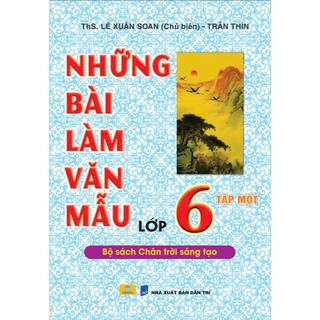 Sách - Những bài làm văn mẫu lớp 6 - Bộ sách chân trời sáng tạo - ndbooks