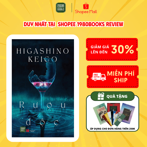 Sách - Rượu độc (Higashino Keigo) - Tiểu thuyết trinh thám