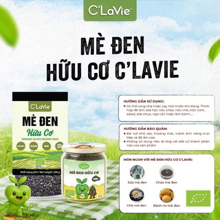 Hạt mè đen, vừng đen hữu cơ C'Lavie rang nhẹ hoặc xay mịn làm sữa hạt, ép dầu, nấu chè..