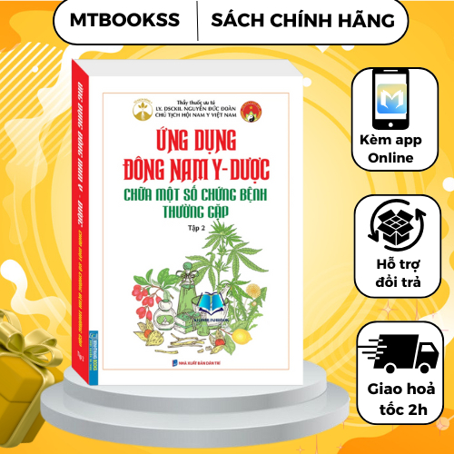 Sách - Ứng Dụng Đông Nam Y - Dược : Chữa Một Số Bệnh Thường Gặp Tập 2