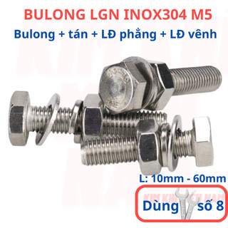 [Bulong + tán + LĐ phẳng + LĐ vênh] 10 bộ bulong LGN inox304 M5 (5 li), dùng khóa 8 để vặn bulong.