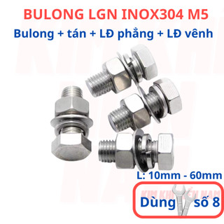[Bulong + tán + LĐ phẳng + LĐ vênh] 10 bộ bulong LGN inox304 M5 (5 li), dùng khóa 8 để vặn bulong.