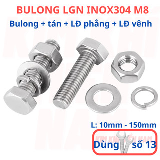 [Bulong + tán + LĐ phẳng + LĐ vênh] 5 bộ bulong LGN inox304 M8 (8 li), dùng khóa 13 để vặn bulong.