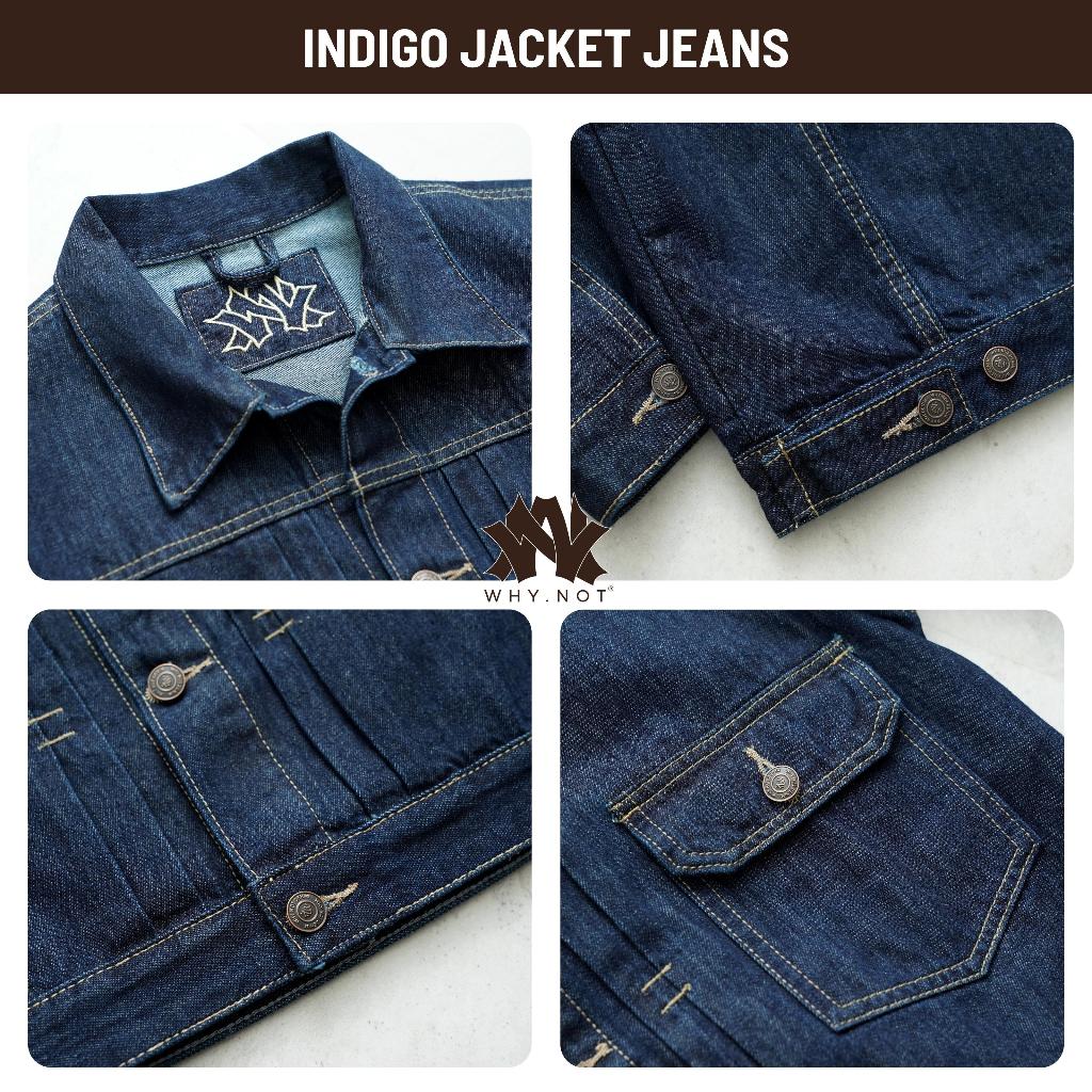 [WHY.NOT] Indigo Jeans Jacket - Áo Khoác Jean Nam Form Rộng Màu Indigo