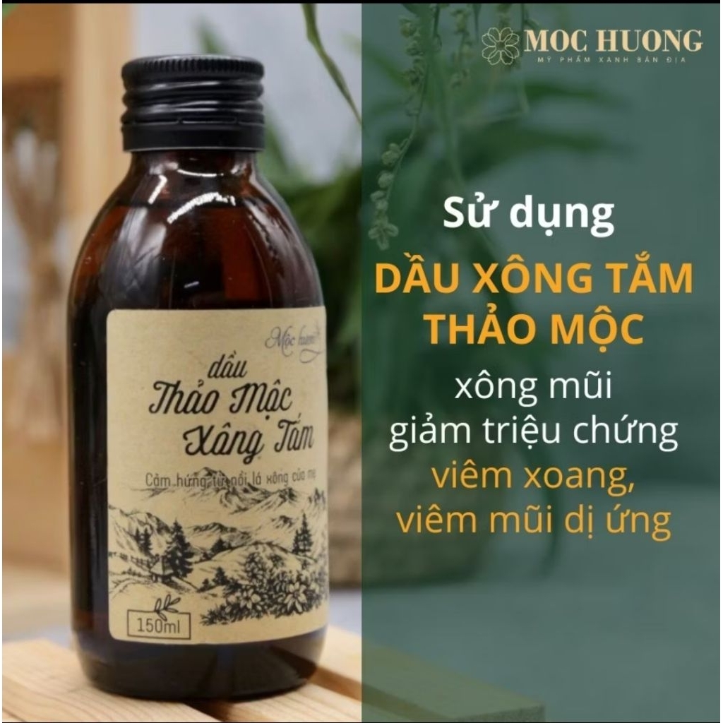 Dầu xông tắm thảo mộc Mộc Hương - 150ml - Kết hợp nhiều loại thảo mộc quý giải cảm, trục hàn