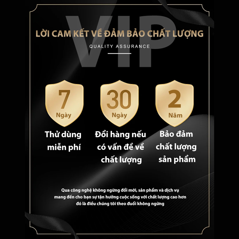 ịch vụ bảo hành VIP, bảo hành 1 năm, dịch vụ chuyên nghiệp một đối một, bồi thường nếu hư hỏng, thử dùng miễn phí trong