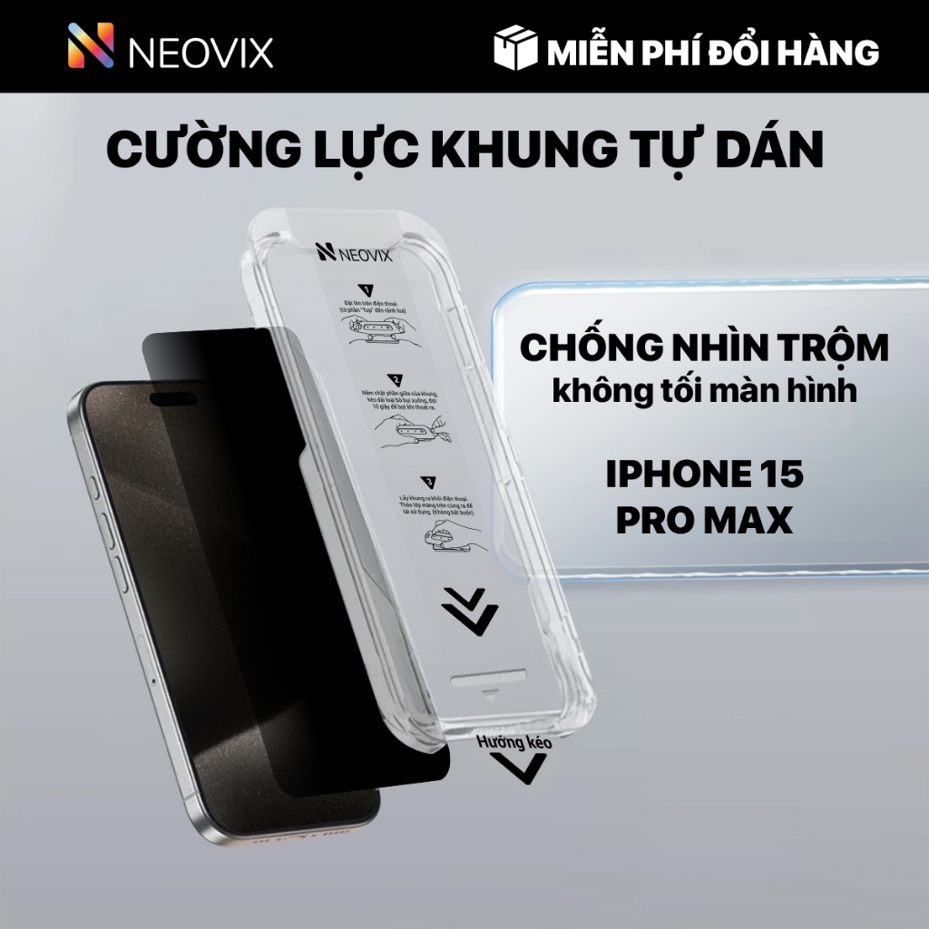 【15】Kính Cường Lực Khung Tự Dán iPhone 15 Pro Max Chống Bám Vân Tay VệtNước Thiết Kế Phủ Loa NEOVIX