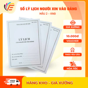 Sổ Lý Lịch Người Xin Vào Đảng Mẫu 02 - KNĐ Hàng Đẹp 28 Trang, 32 Trang, 40 Trang