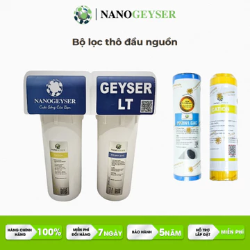 Bộ lọc nước đầu nguồn, bộ lọc thô NANO GEYSER xử lý nước nhiều bùn đất, độ cứng cao nước sinh hoạt