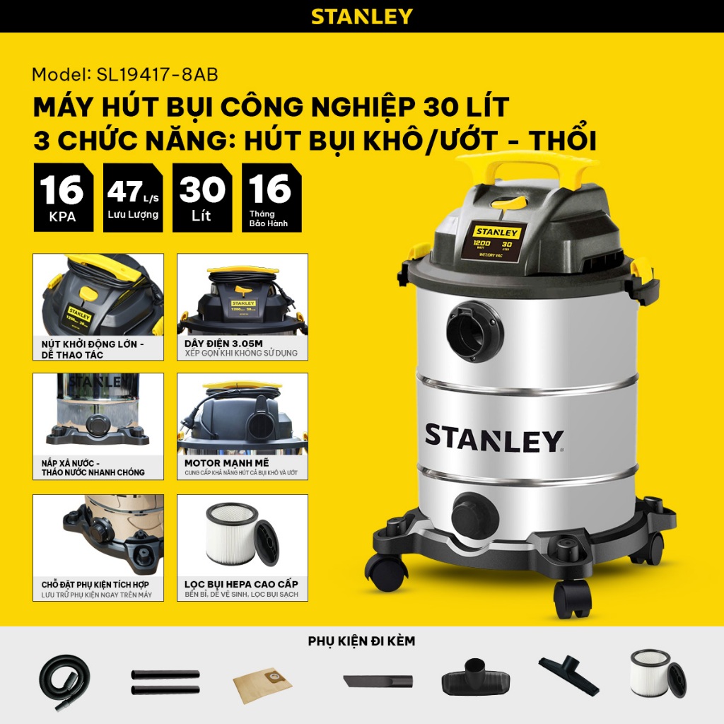 Máy hút bụi công nghiệp khô/ ướt /thổi Stanley SL19417-8AB- thùng Inox 30l - BH12 tháng