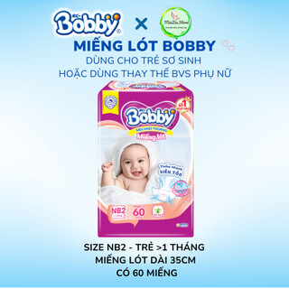 MIẾNG LÓT BOBBY NEWBORN dành cho trẻ sơ sinh đủ size NB1/NB2 loại 28/64/108/40/60 miếng
