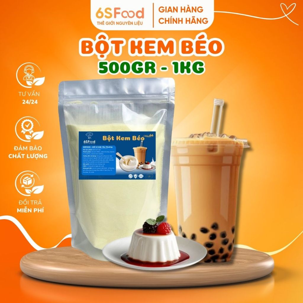 Bột Kem Béo 1kg 500g Pha Trà Sữa, Làm Bánh, Làm Kẹo, Pha Chế Thức Uống – 6SFOOD