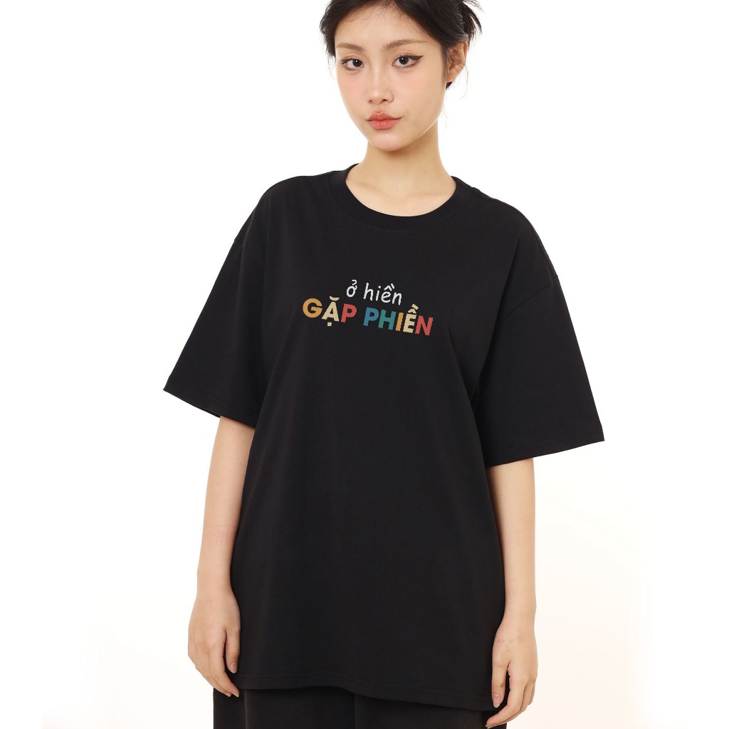 Áo Thun In Chữ Hài Hước Ở Hiền Gặp Phiền Câu Nói Text Vui Văn Phòng Công Sở Form Rộng Cotton 250gsm