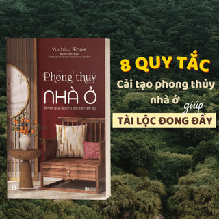 Sách Bizbooks - Phong thủy nhà ở - Bí mật giúp gia chủ đón tài rước lộc
