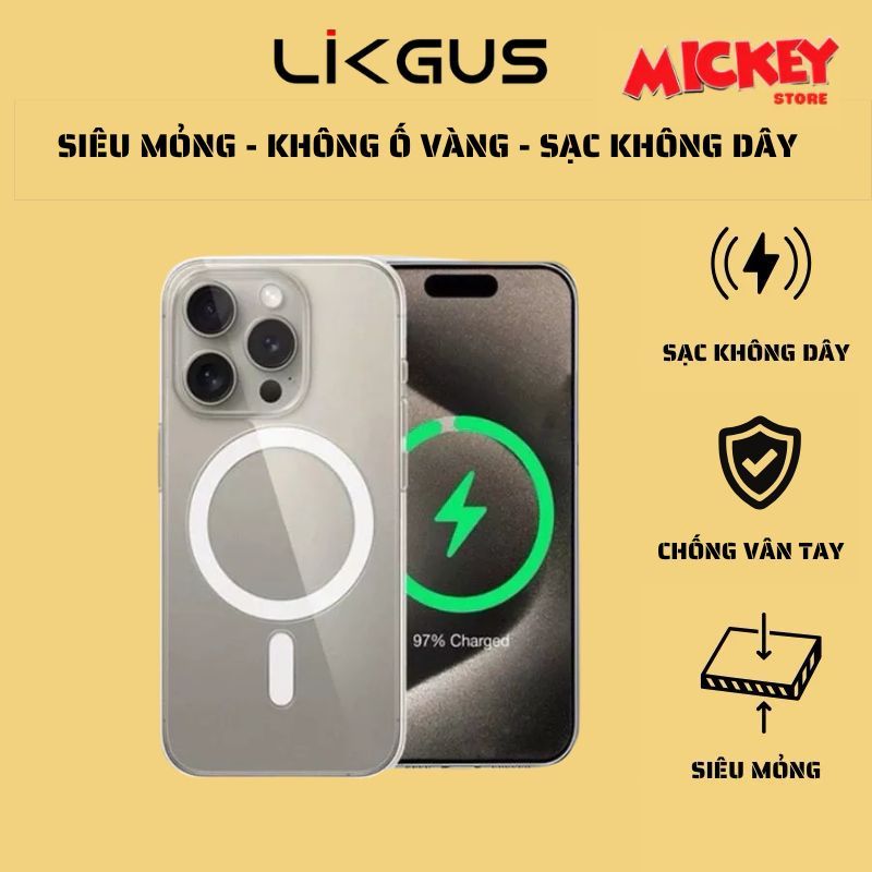 Ốp Likgus trong suốt không ố Siêu mỏng hỗ trợ sạc không dây IPhone 17 16 15 14 13 12Promax pro plus