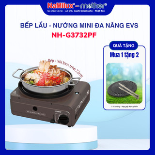 Bếp Lẩu Nướng Mini Đa Năng EVS Mother NH-G3732PF│Chống Gió│ Tiện Dụng Cho Dã Ngoại Du Lịch│Van An Toàn 2 Cấp│Chính Hãng