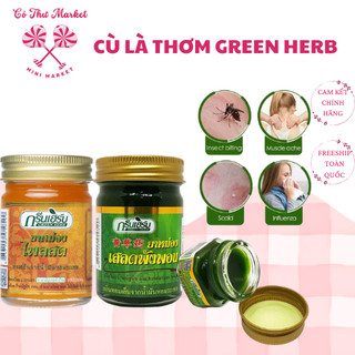Cù Là Thơm Thảo Dược Green Herb 50g THÁI LAN - CÔ THƯ MARKET