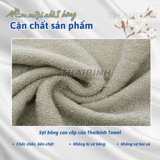 Khăn lau mặt , gội đầu, tắm THAI BINH TOWEL COTTON cao cấp  Siêu Thấm Hút Siêu Mềm Mại Không Xù Bông