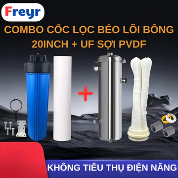 Combo Cốc Lọc Béo 20 Inch + Lõi UF Sợi PVDF – Lọc Khuẩn, Dùng Cho Lọc Nước Tổng | Công Suất 2000L, 3000L, 4000L, 5000L