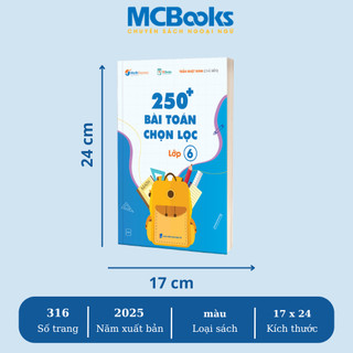 Sách - 250 Bài Toán Chọn Lọc Lớp 6 – Cùng con chinh phục môn Toán - MCBooks Chính Hãng