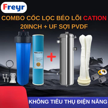 Combo Cốc Lọc Béo 20 Inch + Lõi UF Sợi PVDF + Cation Lọc Đầu Nguồn, Lọc Nước Tổng | Công Suất 2000L, 3000L, 4000L, 5000L