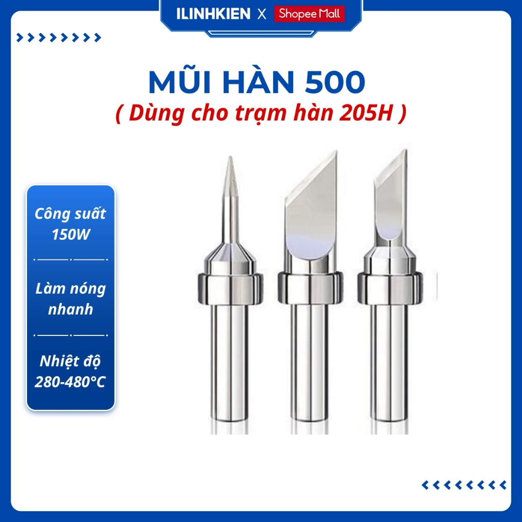 Mũi hàn 500-K, 500-I dùng cho trạm hàn 205H chính hãng ilinhkien.