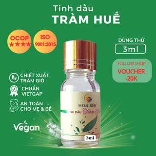 Tinh dầu Tràm Huế nguyên chất dùng thử 3ml - Hoa Nén - An toàn cho mẹ và bé, giữ ấm, tắm bé