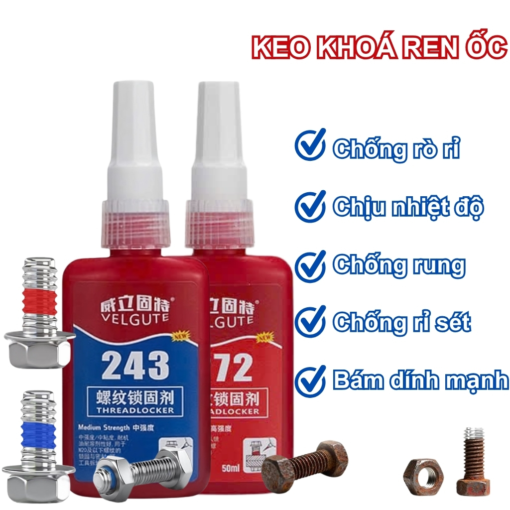 Keo Khoá Ren, Keo Khóa Ren Chống Rơ 243, 271, 272, Bảo Vệ Bu Lông, Ốc Vít Chắc Chắn Lâu Dài - 50ml