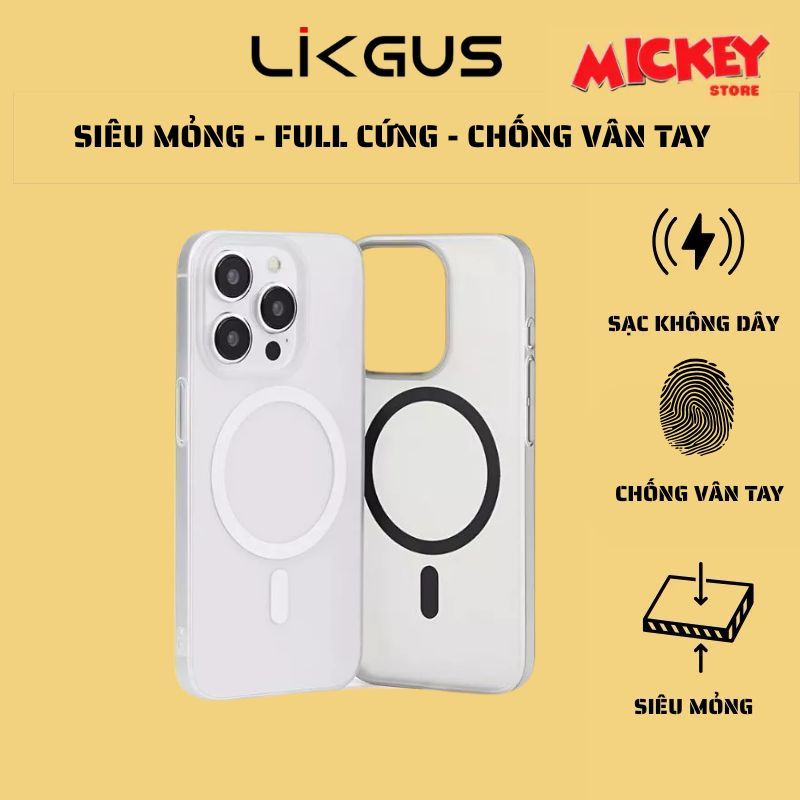 Ốp Likgus siêu mỏng - Chống vân tay - Hỗ trợ sạc không dây cho IPhone 11 12 13 14 15 16Promax Pro