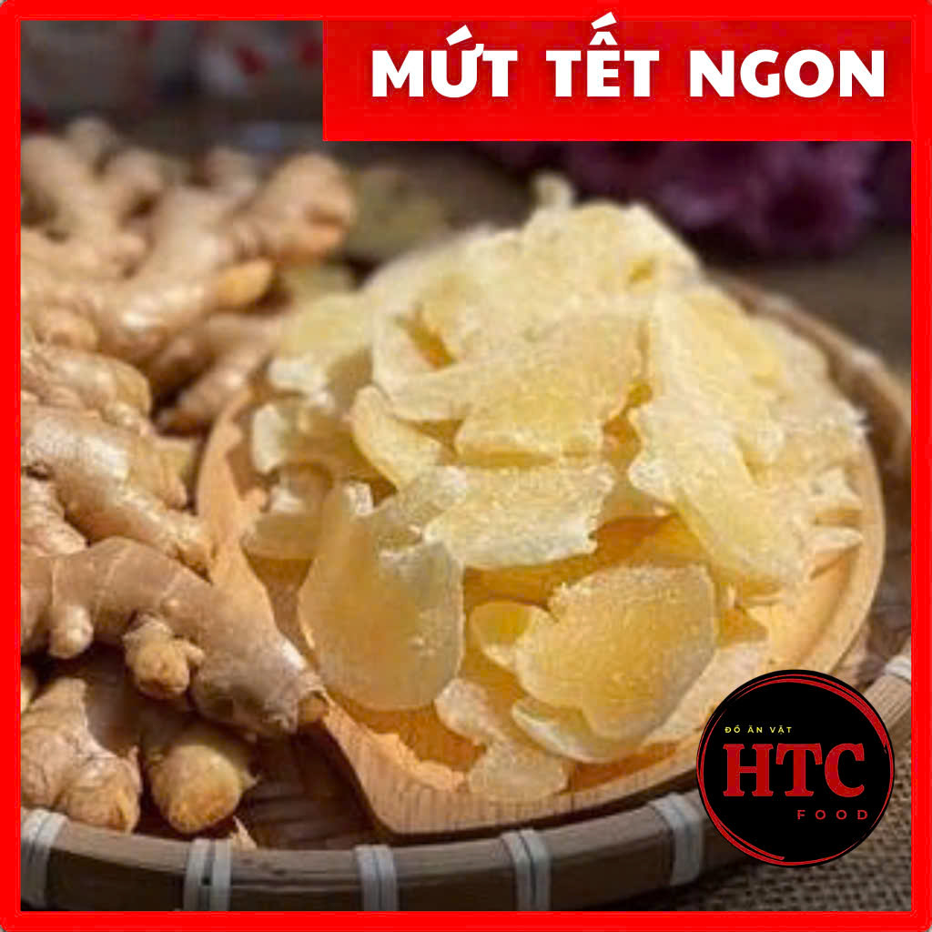 Mứt gừng mứt Tết đặc biệt nhà làm the cay ấm nồng, ít đường, mứt trái cây ngon, đồ ăn vặt HTC Food